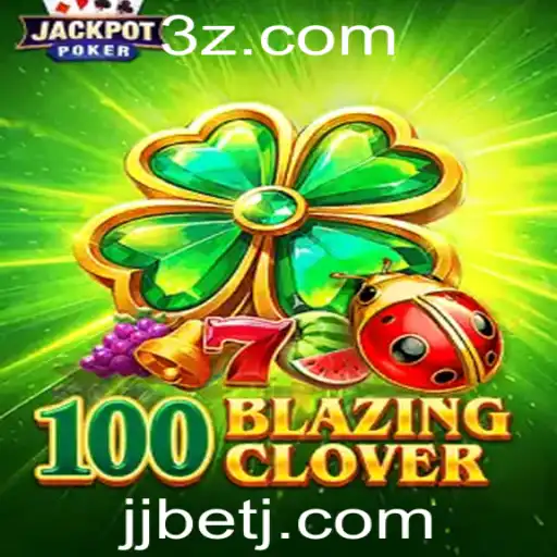 Explorando o Mundo Vibrante de 100BlazingClover com JJBET