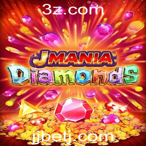 Descubra JManiaDiamonds: O Novo Fenômeno dos Jogos Online com JJBET