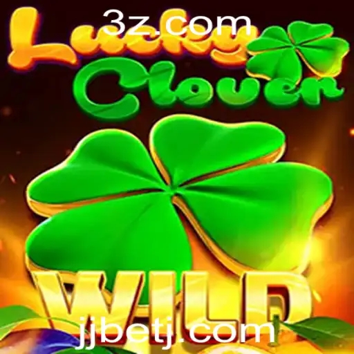 Descubra o Fascinante Mundo de LuckyClover: A Nova Sensação em JJBET