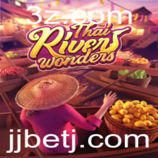 Descubra o Fantástico Mundo de ThaiRiverWonders com JJBET